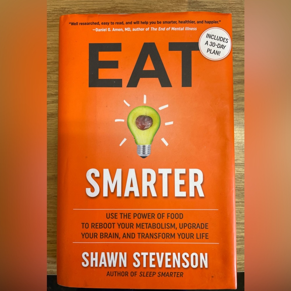 Eat Smarter by Shawn Stevenson-like brand new